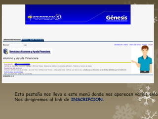 Esta pestaña nos lleva a este menú donde nos aparecen varios enlac
Nos dirigiremos al link de INSCRIPCION.
 