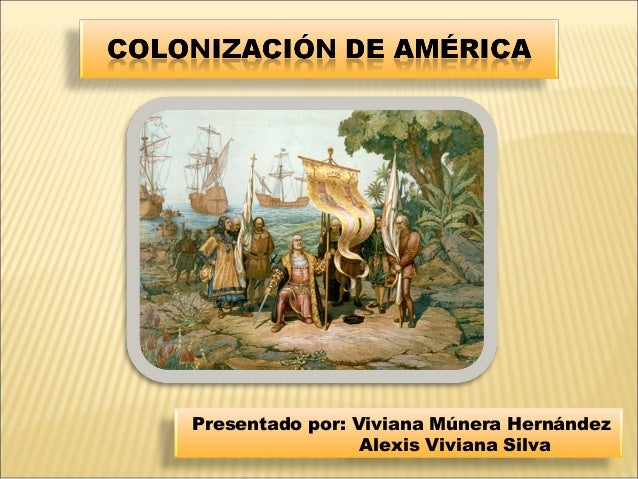 La colonizacion de America