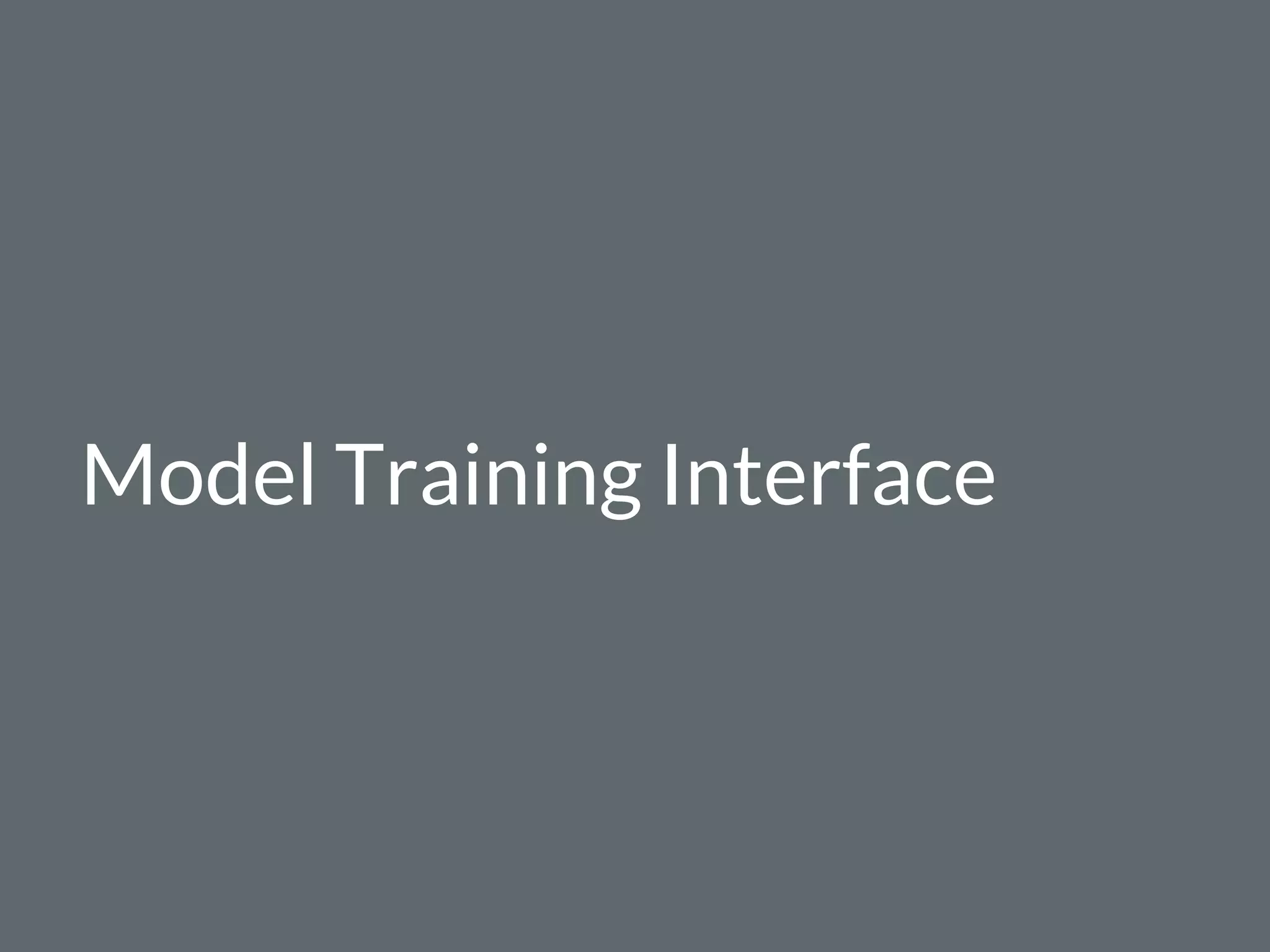 Model Training Interface
 