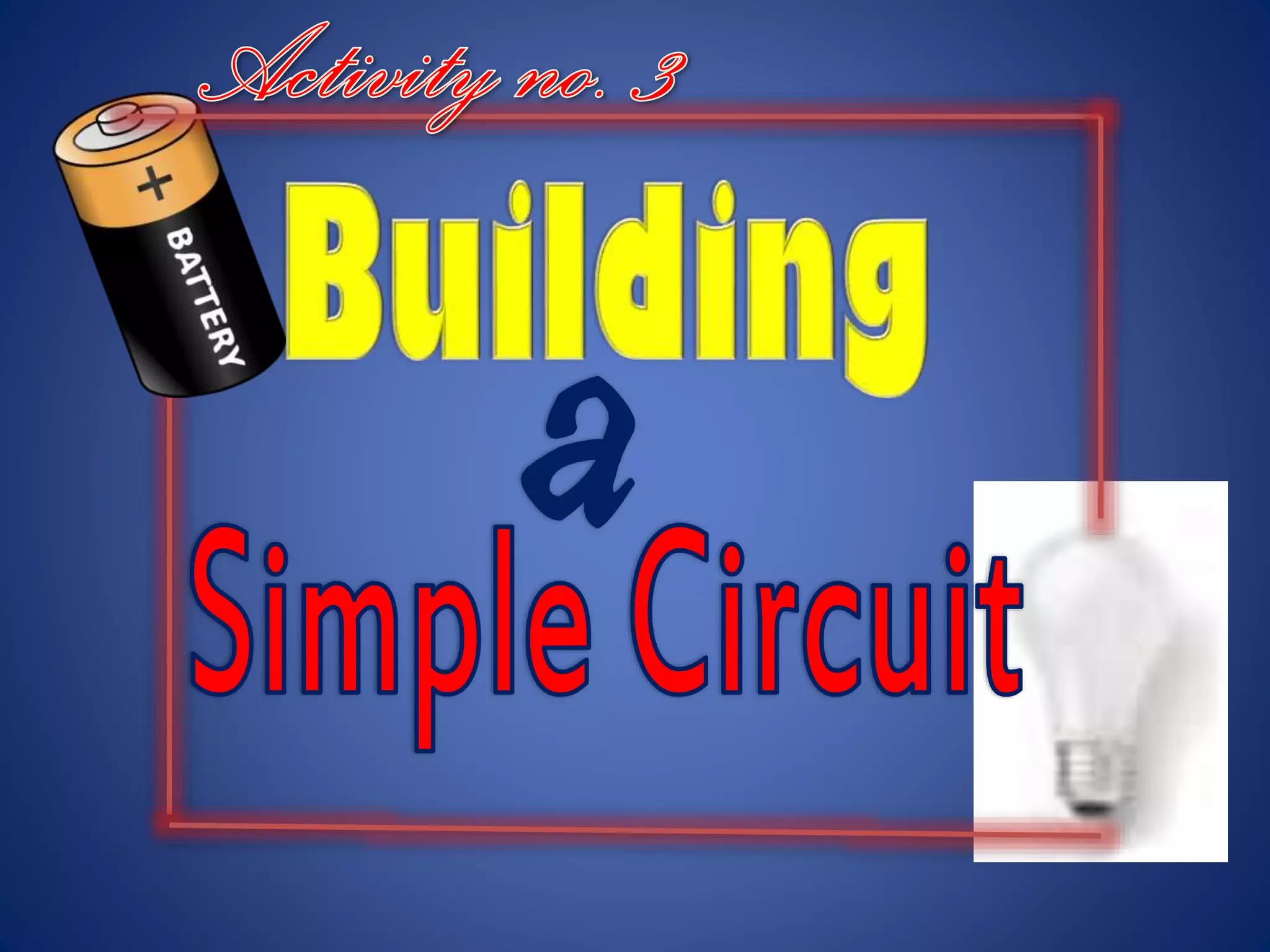 Simple circuit with activity | PPTX