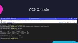 GCP Console
 