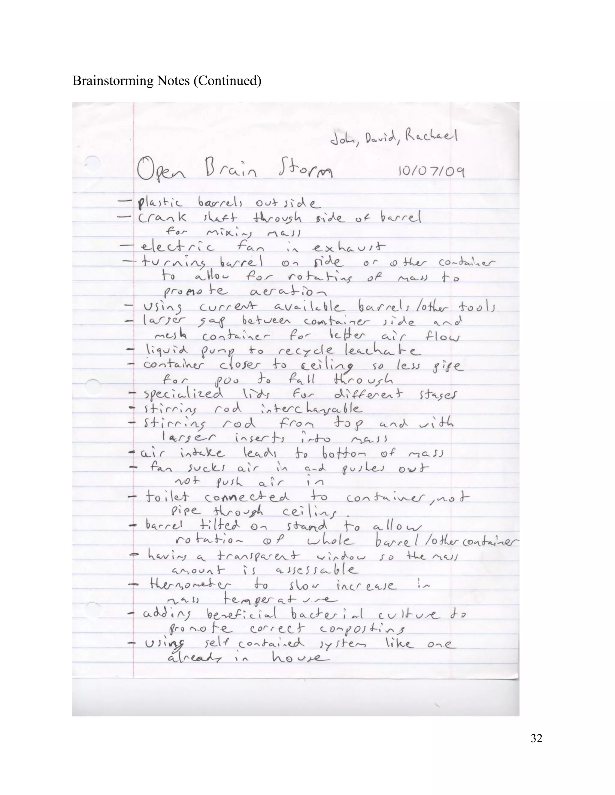 Brainstorming Notes (Continued)




                                  32
 