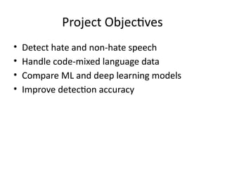 Advanced Bilingual Hate Speech Detection Using NLP and Deep Learning | PPTX