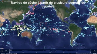 Navires de pêche à partir de plusieurs sources de
données
 