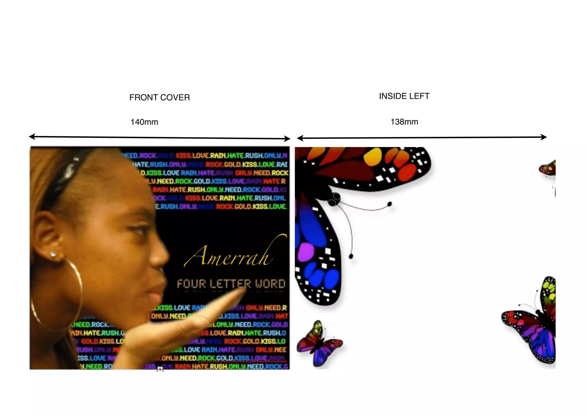 FRONT COVER INSIDE LEFT
140mm 138mm
Type to enter
Amerrah
text