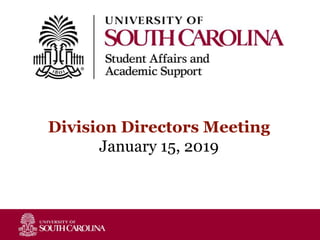 Division Directors Meeting
January 15, 2019
 