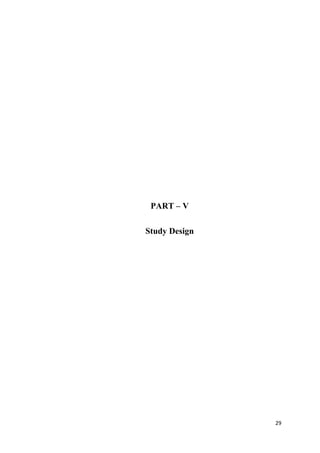 29
PART – V
Study Design
 