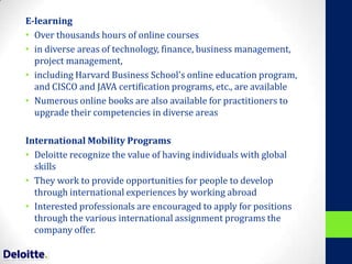 Learning and development initiatives at deloitte | PPTX