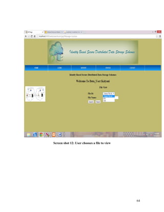 Screen shot 12: User chooses a file to view 
64 
 