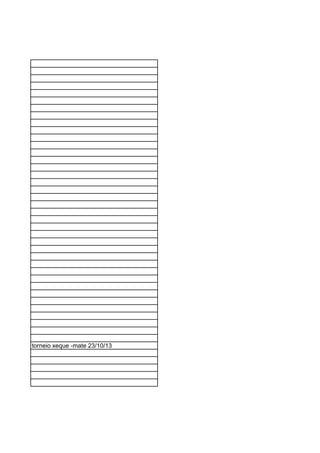 torneio xeque -mate 23/10/13
 