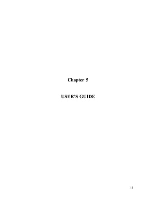 11
Chapter 5
USER’S GUIDE
 