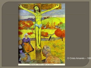 O Cristo Amarelo – 1889
 