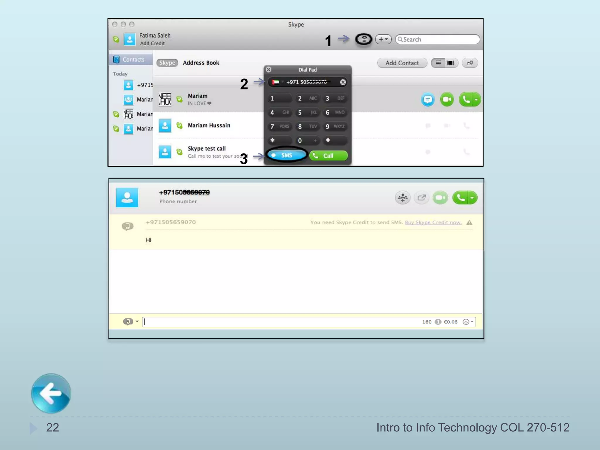 1

     2



     3




22           Intro to Info Technology COL 270-512
 