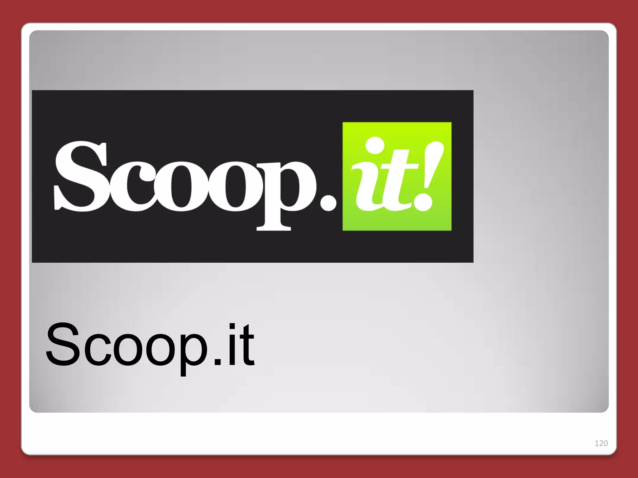 Scoop.it
120

 