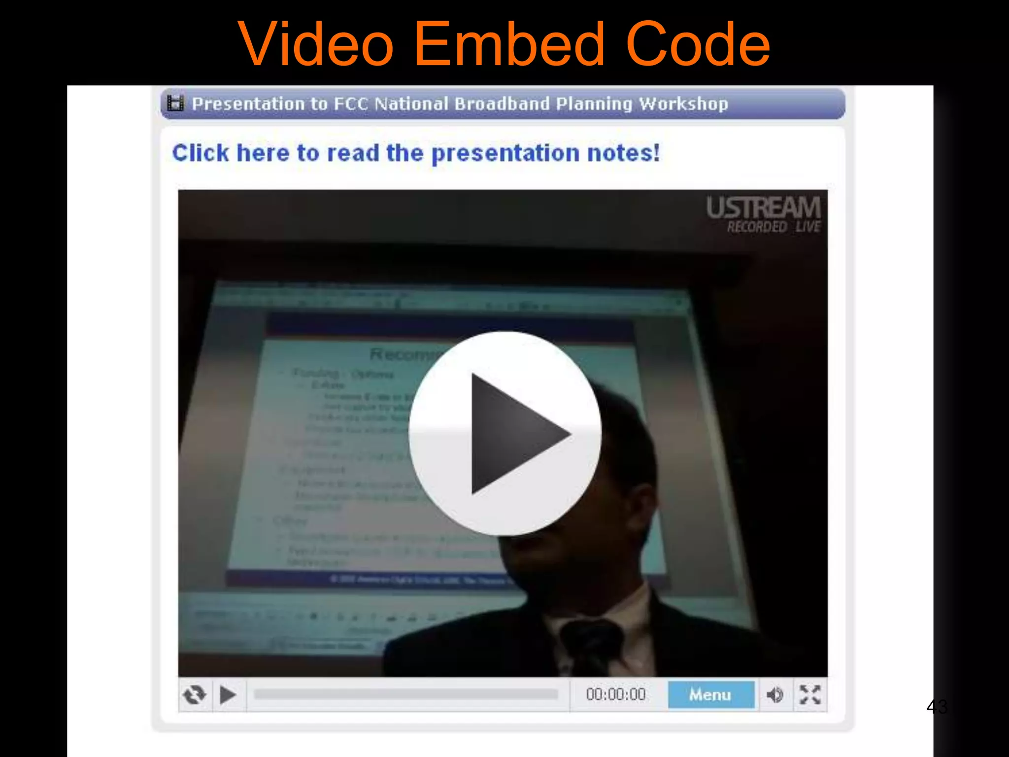 Video Embed Code

43

 