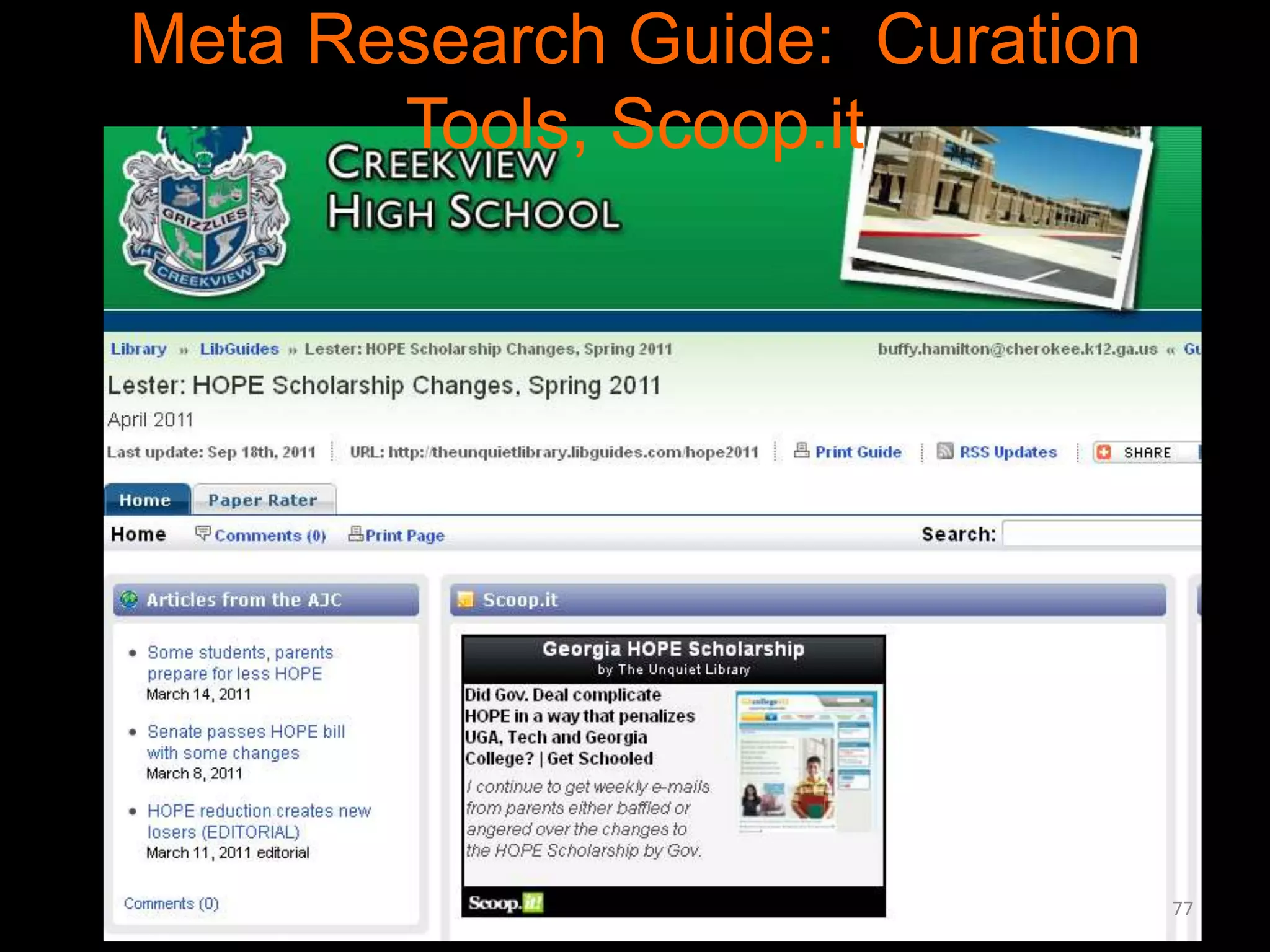 Meta Research Guide: Curation
Tools, Scoop.it

77

 