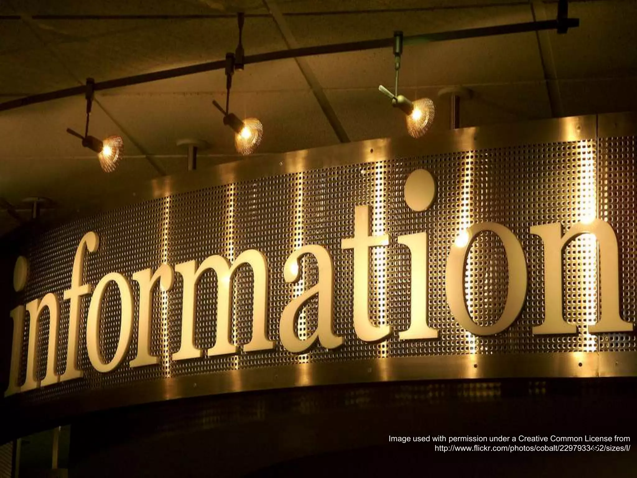 Image used with permission under a Creative Common License from
8
http://www.flickr.com/photos/cobalt/2297933452/sizes/l/

 