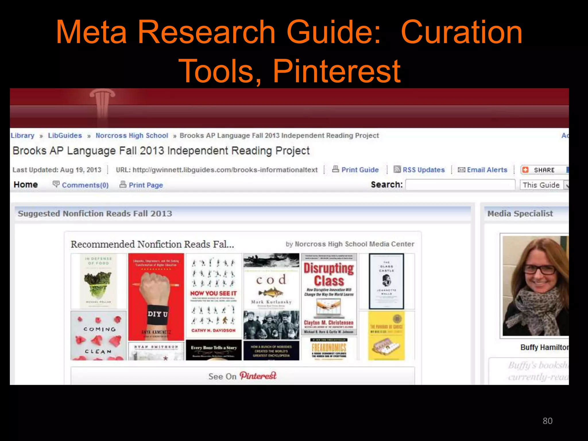 Meta Research Guide: Curation
Tools, Pinterest

80

 