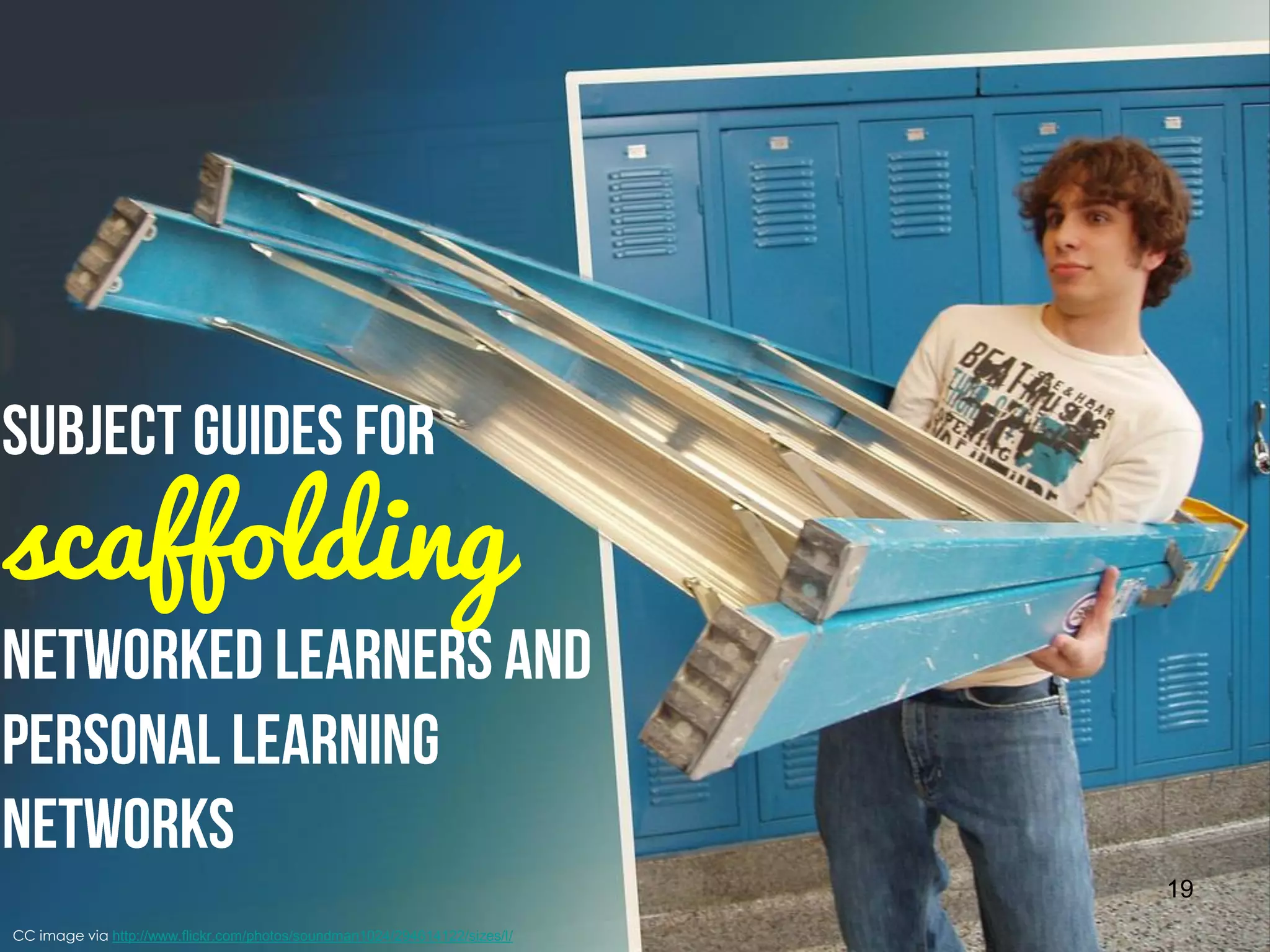 scaffolding
19
CC image via http://www.flickr.com/photos/soundman1024/294614122/sizes/l/

 