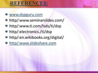 DIGITAL SIGNAL PROCESSING | PPTX