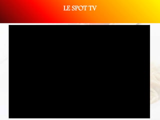 LE SPOT TV
 