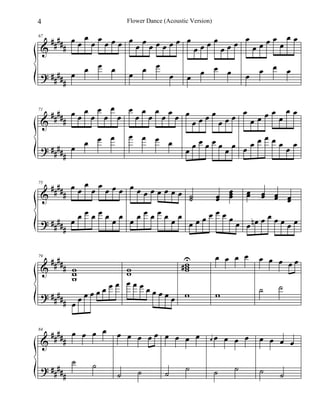 67         
 
 
 
 
    
        
    
        
    
        
    
71         
 
 
 
 
    
        
    
        
        
        
        
75         
 
 
 
 
        
        
        
   
        
    
       
 
 
 
 
79  
       
       
 
 
    
 
     
  
84     
 
 
 
 
  
     
  
    
  
     
  
    
  
4 Flower Dance (Acoustic Version) 
 