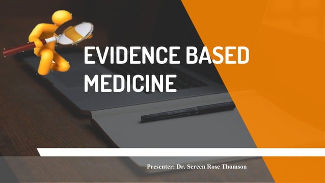 Evidence Based Medicine_ppt | PPT