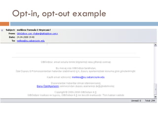 Opt-in, opt-out example 