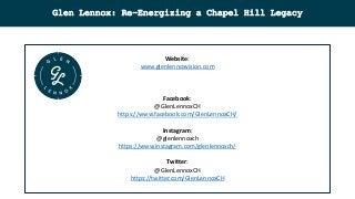 Website:
www.glenlennoxvision.com
Facebook:
@GlenLennoxCH
https://www.facebook.com/GlenLennoxCH/
Instagram:
@glenlennoxch
https://www.instagram.com/glenlennoxch/
Twitter:
@GlenLennoxCH
https://twitter.com/GlenLennoxCH
Glen Lennox: Re-Energizing a Chapel Hill Legacy
 