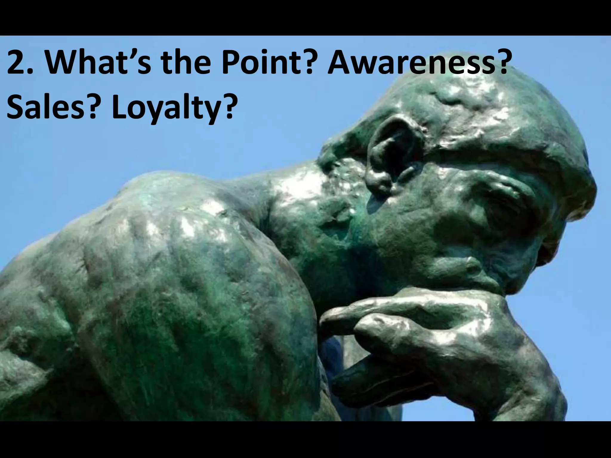 The New Way: Use Human Engagement and Dialog to Drive Preference and LoyaltyThe Old Way:Use Targeting and Interruption to Convince