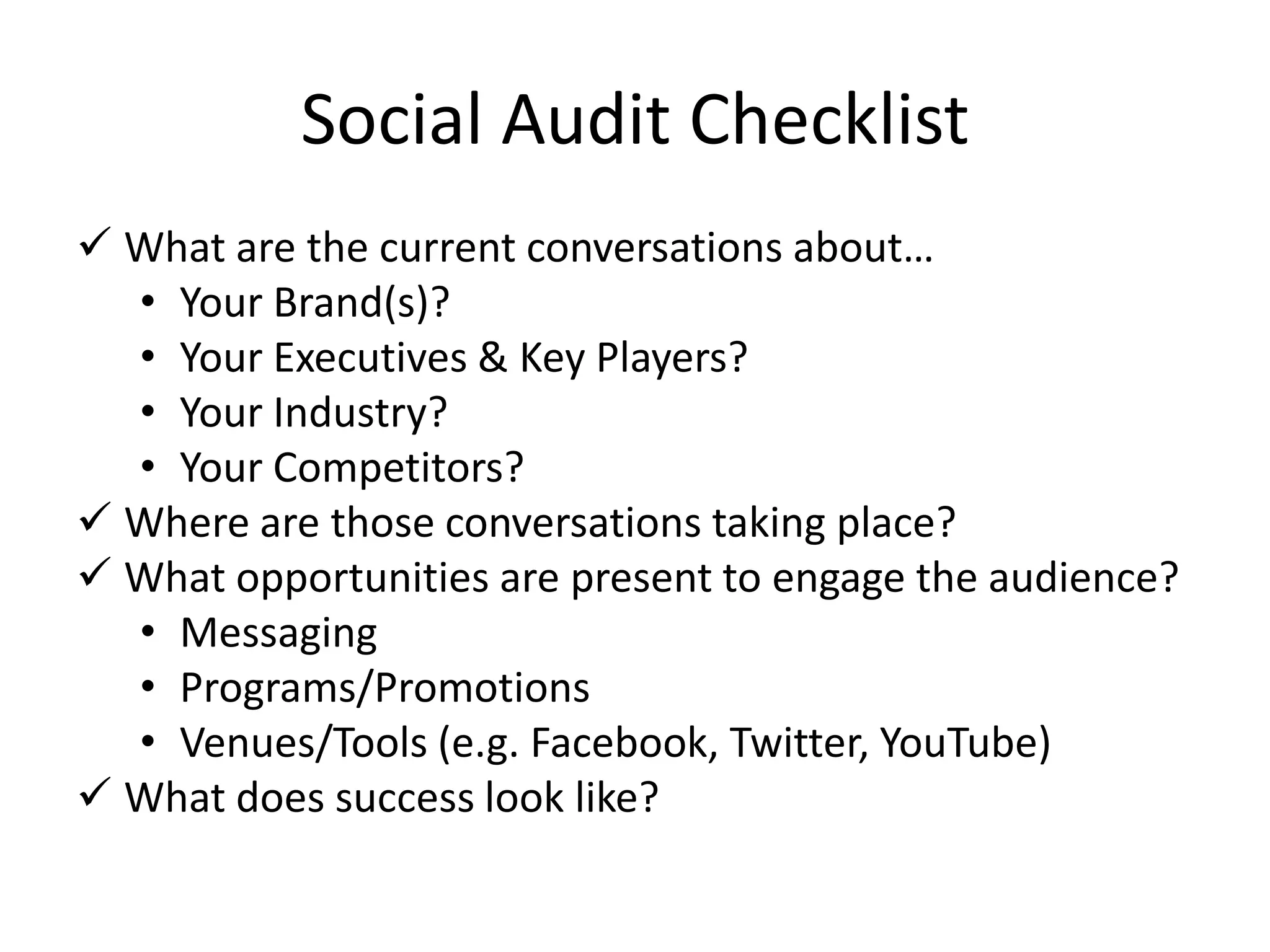 Social Audit ChecklistWhat are the current conversations about…