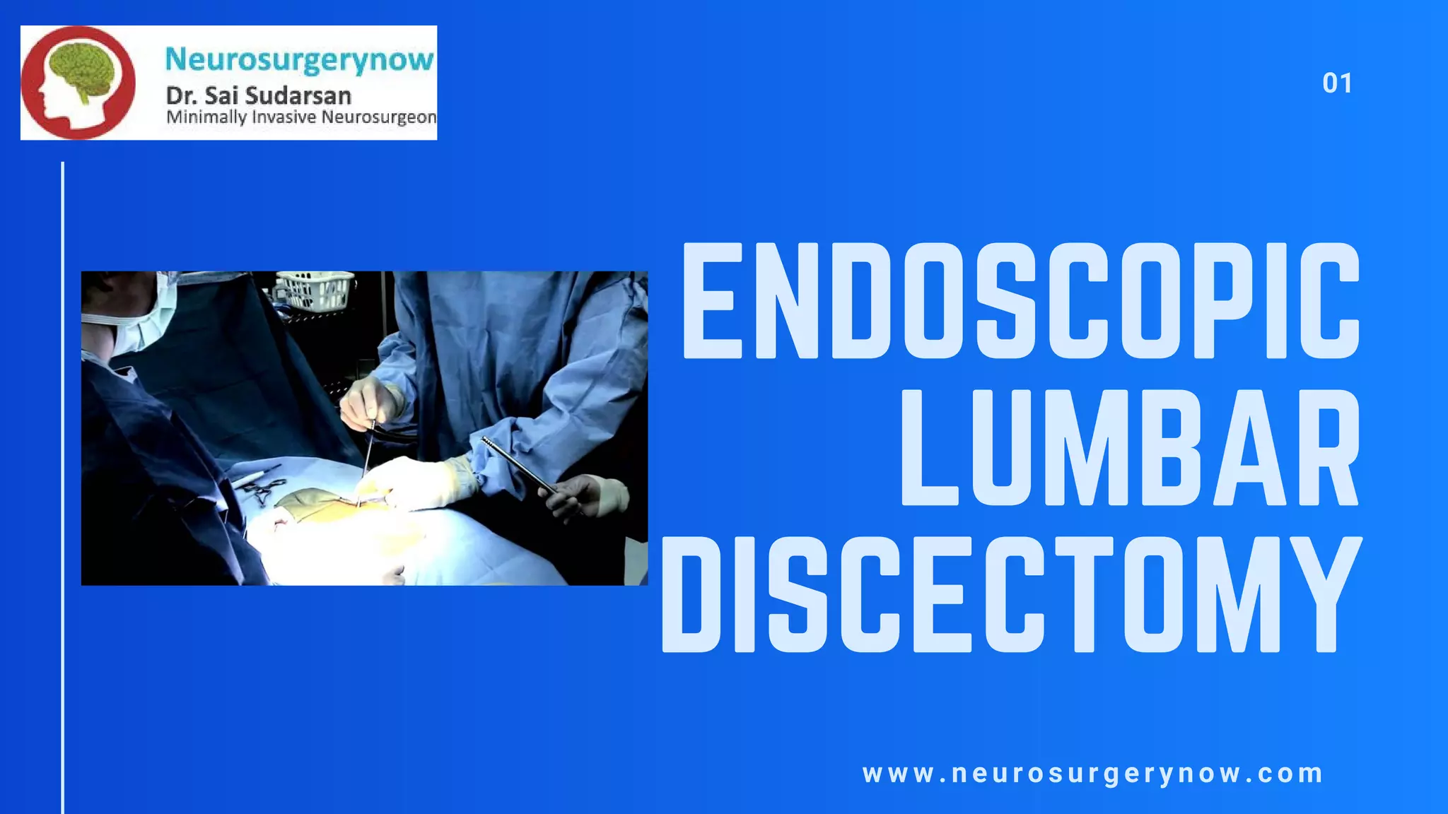 Endoscopic lumbar discectomy PPT