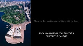 TODAS LAS FOTOS ESTAN SUJETAS A
DERECHOS DE AUTOR
 