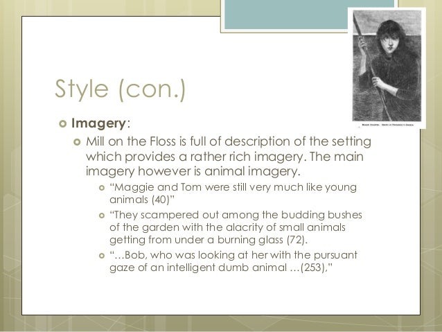 the mill on the floss essay Immediately download the the mill on the floss summary, chapter-by-chapter analysis, book notes, essays, quotes, character descriptions, lesson plans, and more. the mill on the floss essay Immediately download the the mill on the floss summary, chapter-by-chapter analysis, book notes, essays, quotes, character descriptions, lesson plans, and more.