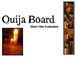 Short Film Evaluation 