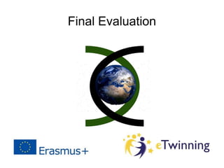 Final Evaluation
 
