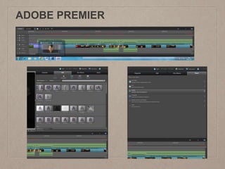 ADOBE PREMIER
 