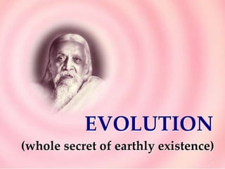 (whole secret of earthly existence)
1
 