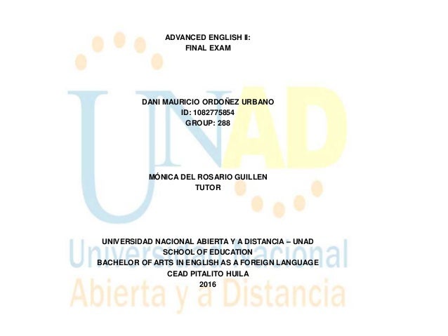 Final Exam Dani Mauricio Ordonez Avanced English 2 Final Exam Dani Mauricio Ordonez Avanced English 2