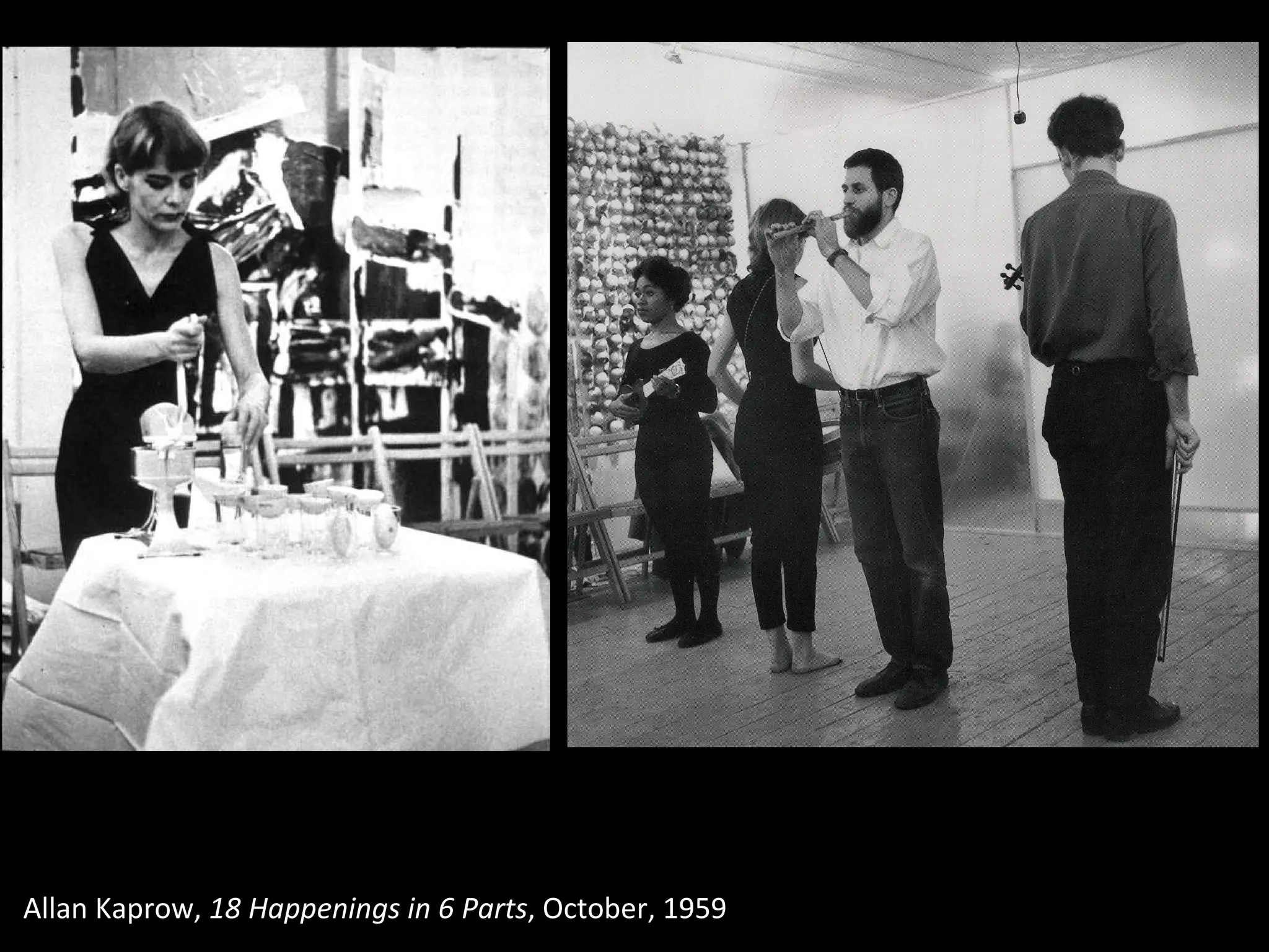 Allan Kaprow,  18 Happenings in 6 Parts , October, 1959 