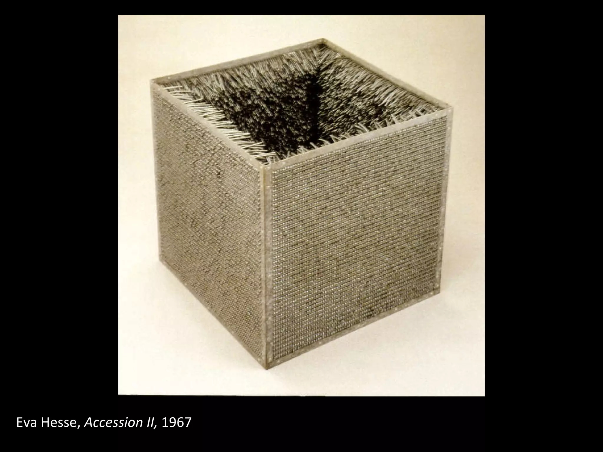 Eva Hesse,  Accession II,  1967  