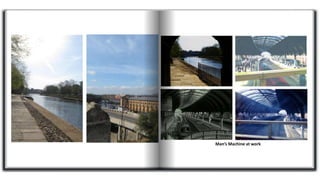 Man’s Machine at work
 