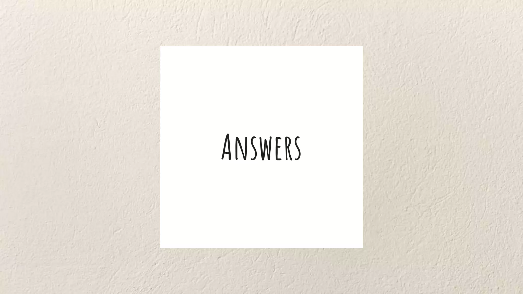 Answers
 