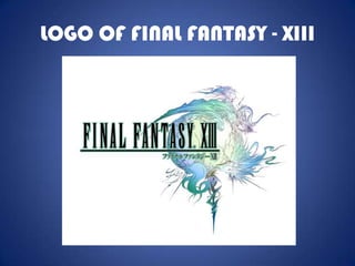 LOGO OF FINAL FANTASY - XIII
 