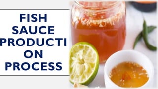 Fwermentation Fish Processing Method {FINAL} Fermentation Method of Fish.pptx