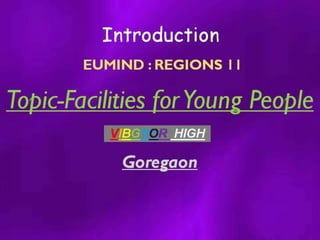 VHS_Facilit. Young People_Introduction