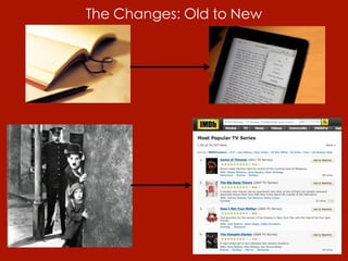 The Changes: Old to New
 