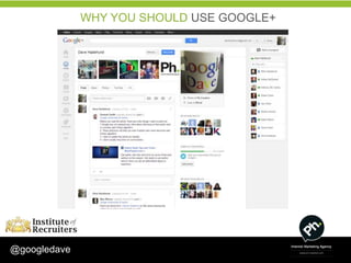 WHY YOU SHOULD USE GOOGLE+




@googledave
 