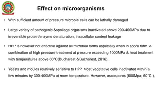 High Pressure Processing on Food Safety and Quality | PPTX