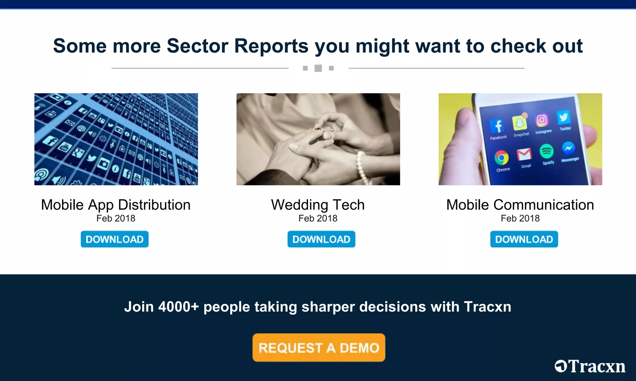Some more Sector Reports you might want to check out
Join 4000+ people taking sharper decisions with Tracxn
Mobile App Distribution
Feb 2018
Wedding Tech
Feb 2018
Mobile Communication
Feb 2018
 